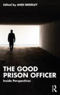 Cover: 9781032394404 | The Good Prison Officer | Inside Perspectives | Taschenbuch | Englisch