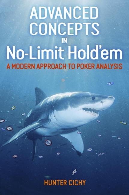 Cover: 9781909457683 | Advanced Concepts in No-Limit Hold'em | Hunter Cichy | Buch | Englisch