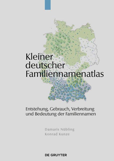 Cover: 9783110186260 | Kleiner deutscher Familiennamenatlas | Damaris Nübling (u. a.) | Buch