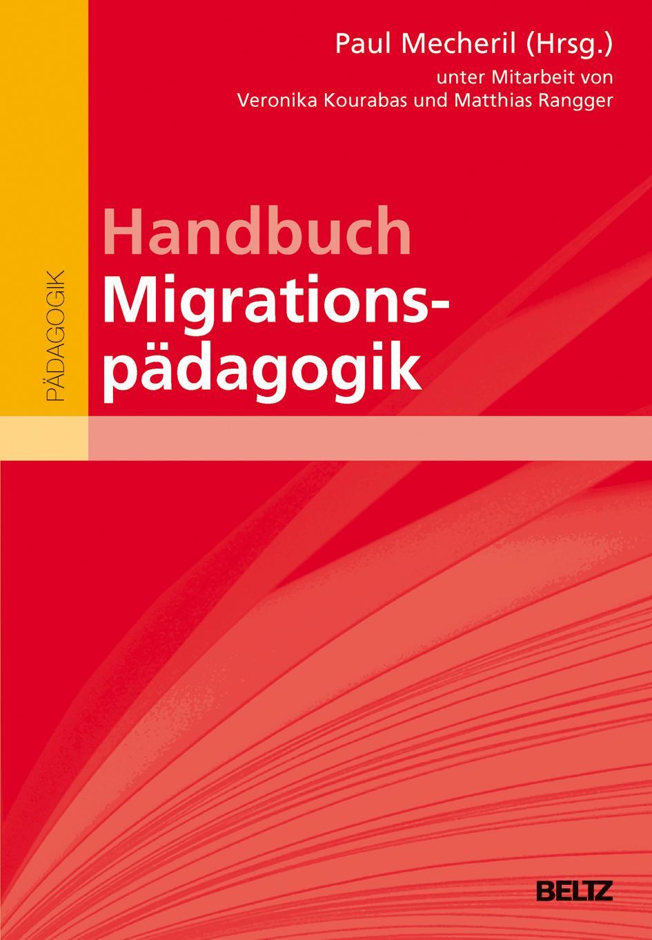 Cover: 9783407831897 | Handbuch Migrationspädagogik | Paul Mecheril | Buch | Beltz Handbuch