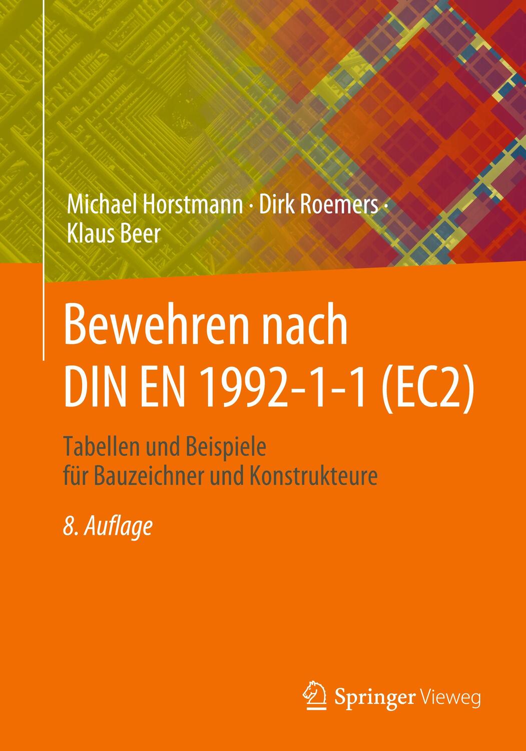 Cover: 9783658415013 | Bewehren nach DIN EN 1992-1-1 (EC2) | Michael Horstmann (u. a.) | Buch