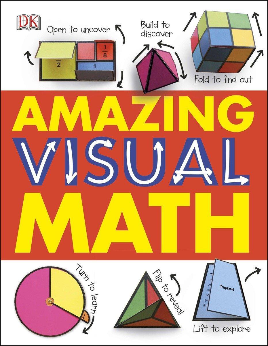 Cover: 9781465420176 | Amazing Visual Math | Dk | Buch | Einband - fest (Hardcover) | 2014