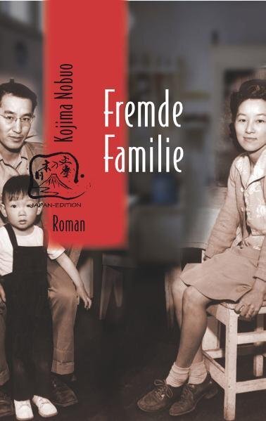 Cover: 9783861249054 | Fremde Familie | Roman | Kojima Nobuo | Buch | 256 S. | Deutsch | 2008