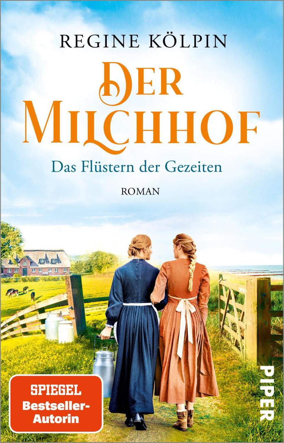 Cover: 9783492318822 | Der Milchhof - Das Flüstern der Gezeiten | Regine Kölpin | Taschenbuch
