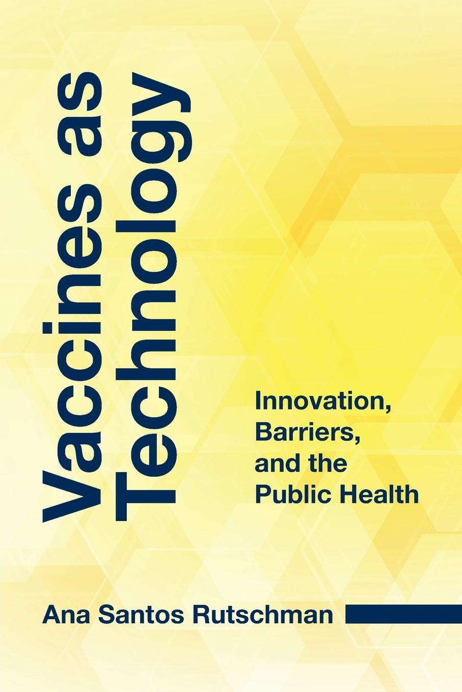 Cover: 9781009125765 | Vaccines as Technology | Ana Santos Rutschman | Taschenbuch | Englisch