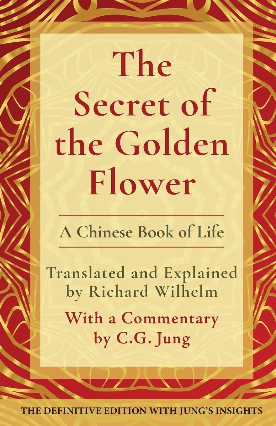 Cover: 9781648371325 | The Secret of the Golden Flower | A Chinese Book of Life | Taschenbuch