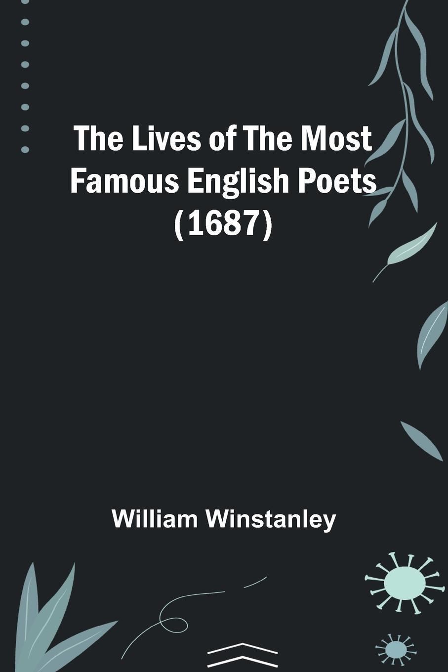 Cover: 9789357390415 | The Lives of the Most Famous English Poets (1687) | William Winstanley