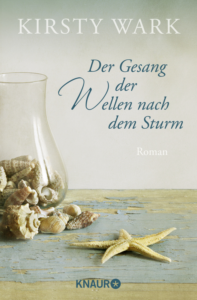 Cover: 9783426515174 | Der Gesang der Wellen nach dem Sturm | Roman | Kirsty Wark | Buch