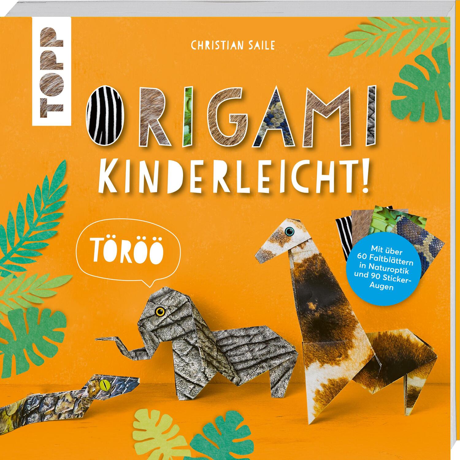 Cover: 9783772449574 | Origami kinderleicht! | Christian Saile | Taschenbuch | 192 S. | 2021