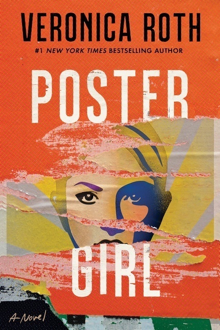 Cover: 9780063282025 | Poster Girl | Veronica Roth | Taschenbuch | Trade PB | 288 S. | 2022