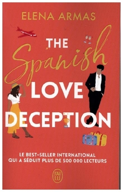 Cover: 9782290404690 | The Spanish Love Deception | Litterature Etrangere | Elena Armas