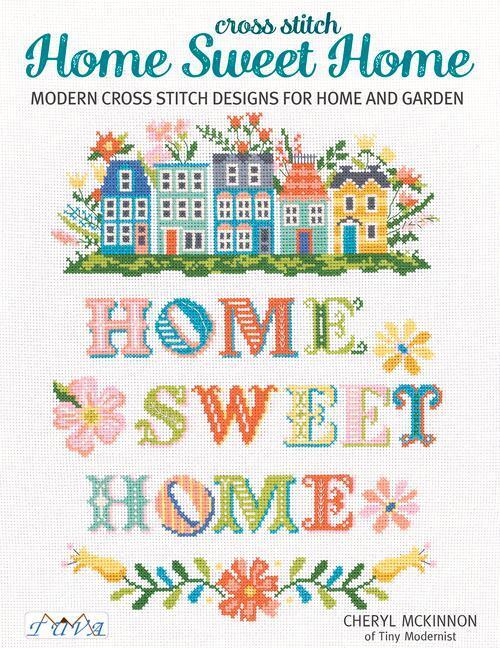 Cover: 9786057834669 | Cross Stitch Home Sweet Home | Cheryl Mckinnon | Taschenbuch | 2023
