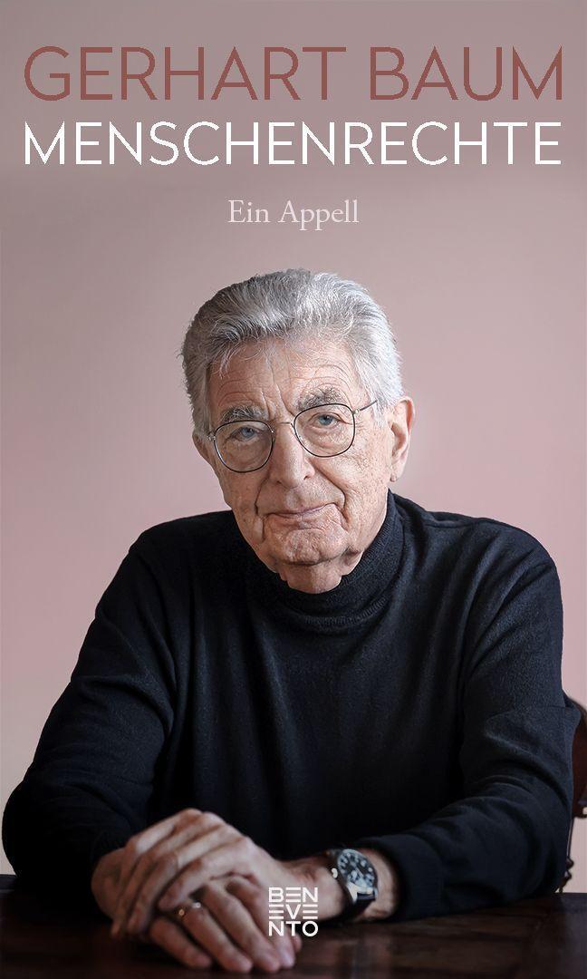 Cover: 9783710901584 | Menschenrechte | Ein Appell | Gerhart Baum | Buch | Deutsch | 2022