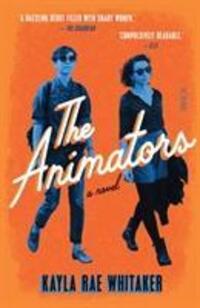 Cover: 9781911344742 | The Animators | Kayla Rae Whitaker | Taschenbuch | 374 S. | Englisch