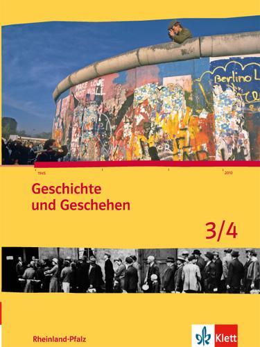 Cover: 9783124433305 | Geschichte und Geschehen für Rheinland-Pfalz. Schülerbuch 3/4 | Buch