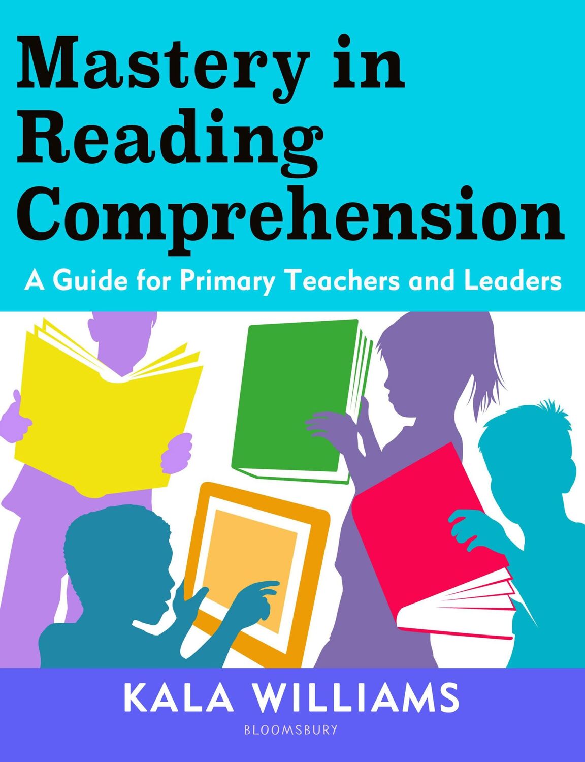 Cover: 9781472980953 | Mastery in Reading Comprehension | Kala Williams | Taschenbuch | 2021