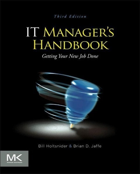 Cover: 9780124159495 | IT Manager's Handbook | Getting your New Job Done | Holtsnider (u. a.)