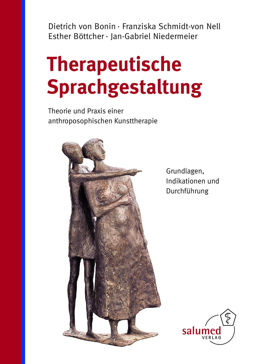 Cover: 9783928914499 | Therapeutische Sprachgestaltung | Dietrich von Bonin (u. a.) | Buch