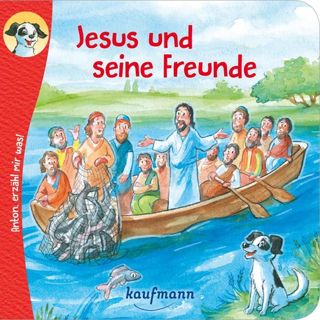 Cover: 9783780664860 | Anton, erzähl mir was! Jesus und seine Freunde | Katharina Wilhelm