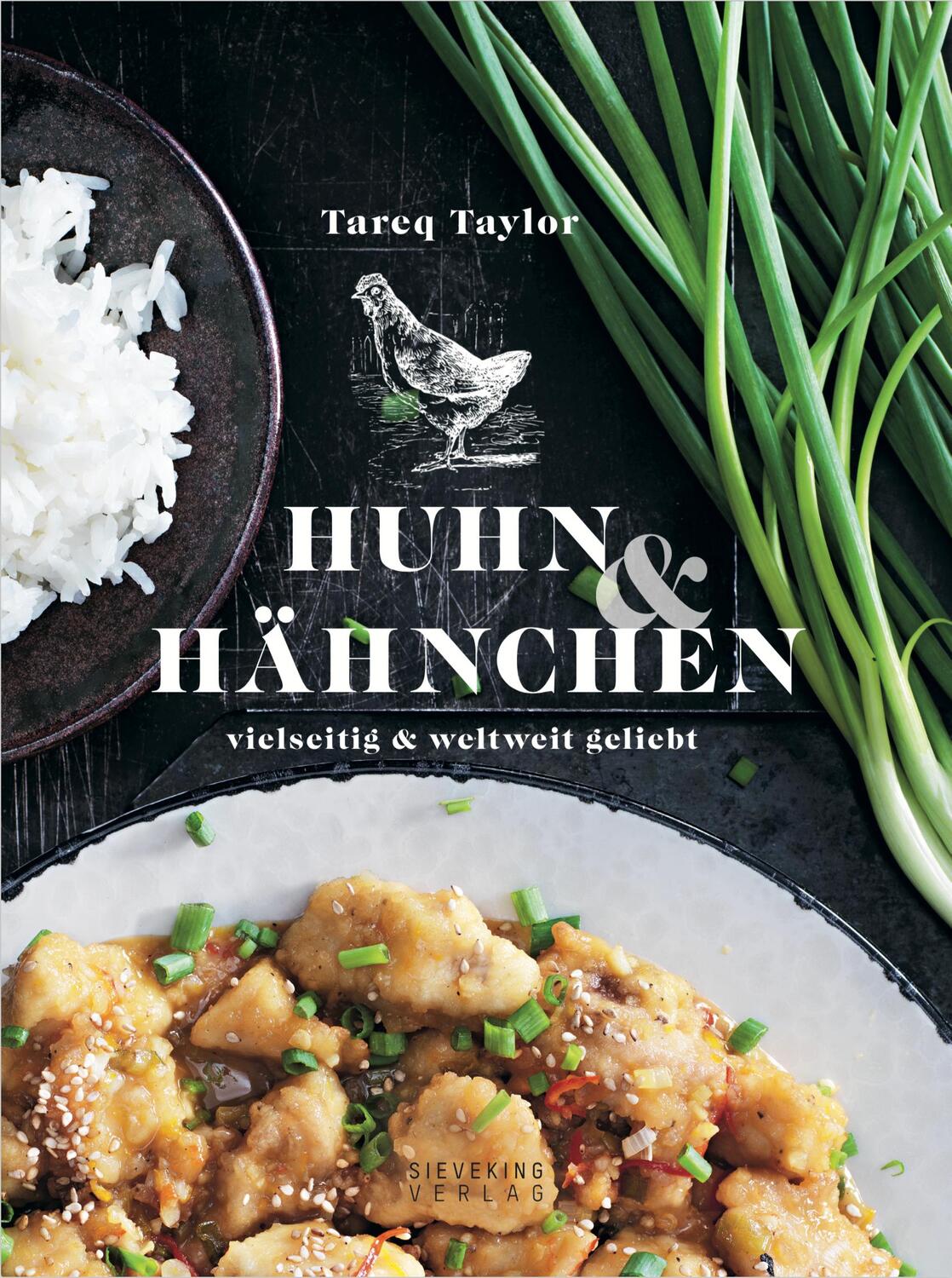 Cover: 9783944874845 | Huhn & Hähnchen | Vielseitig und weltweit beliebt | Tareq Taylor