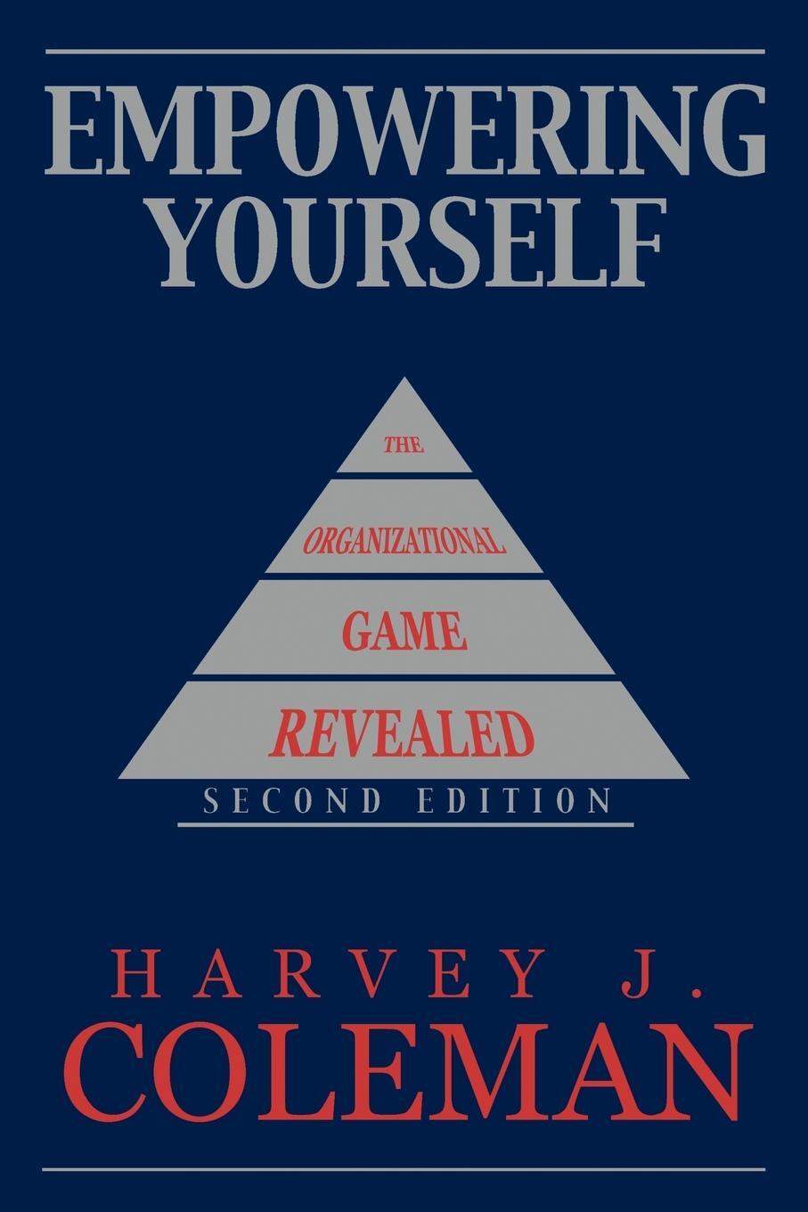 Cover: 9781449080341 | Empowering Yourself | The Organizational Game Revealed | Coleman