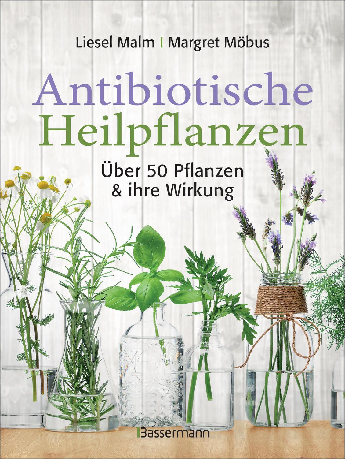 Cover: 9783809439547 | Antibiotische Heilpflanzen | Über 50 Pflanzen und ihre Wirkung | Buch