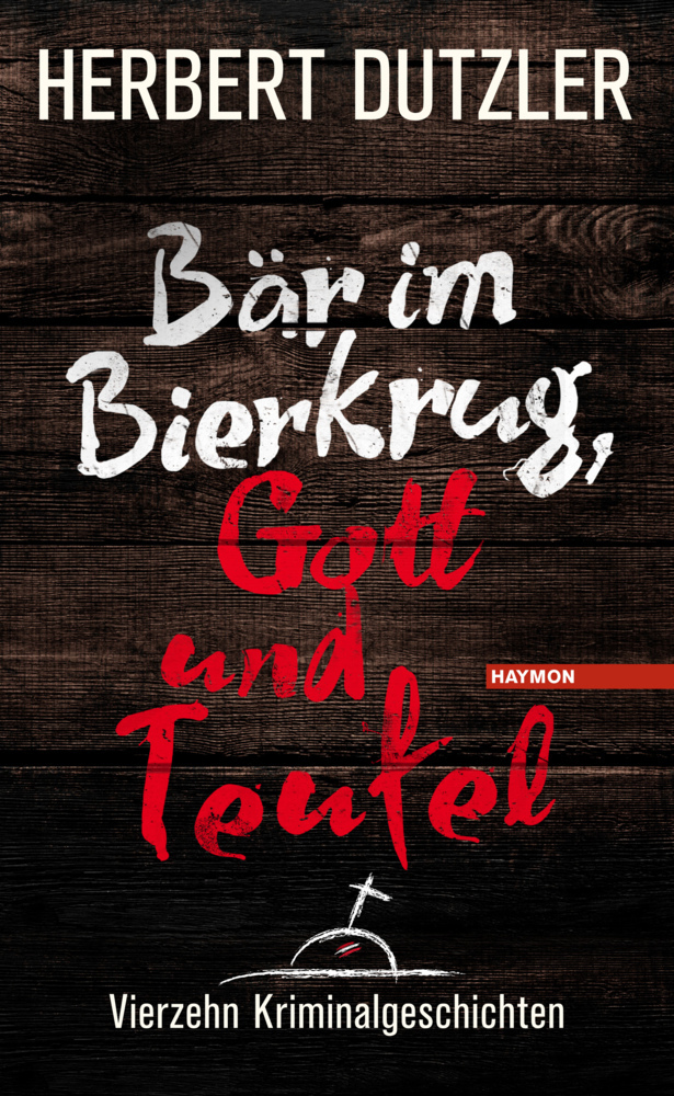 Cover: 9783709972328 | Bär im Bierkrug, Gott und Teufel | Vierzehn Kriminalgeschichten | Buch