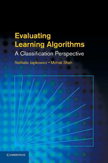 Cover: 9781107653115 | Evaluating Learning Algorithms | A Classification Perspective | Shah