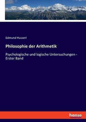 Cover: 9783348079693 | Philosophie der Arithmetik | Edmund Husserl | Taschenbuch | Paperback