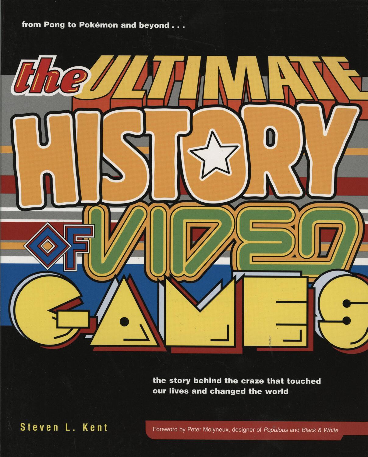 Cover: 9780761536437 | The Ultimate History of Video Games, Volume 1 | Steven L. Kent | Buch