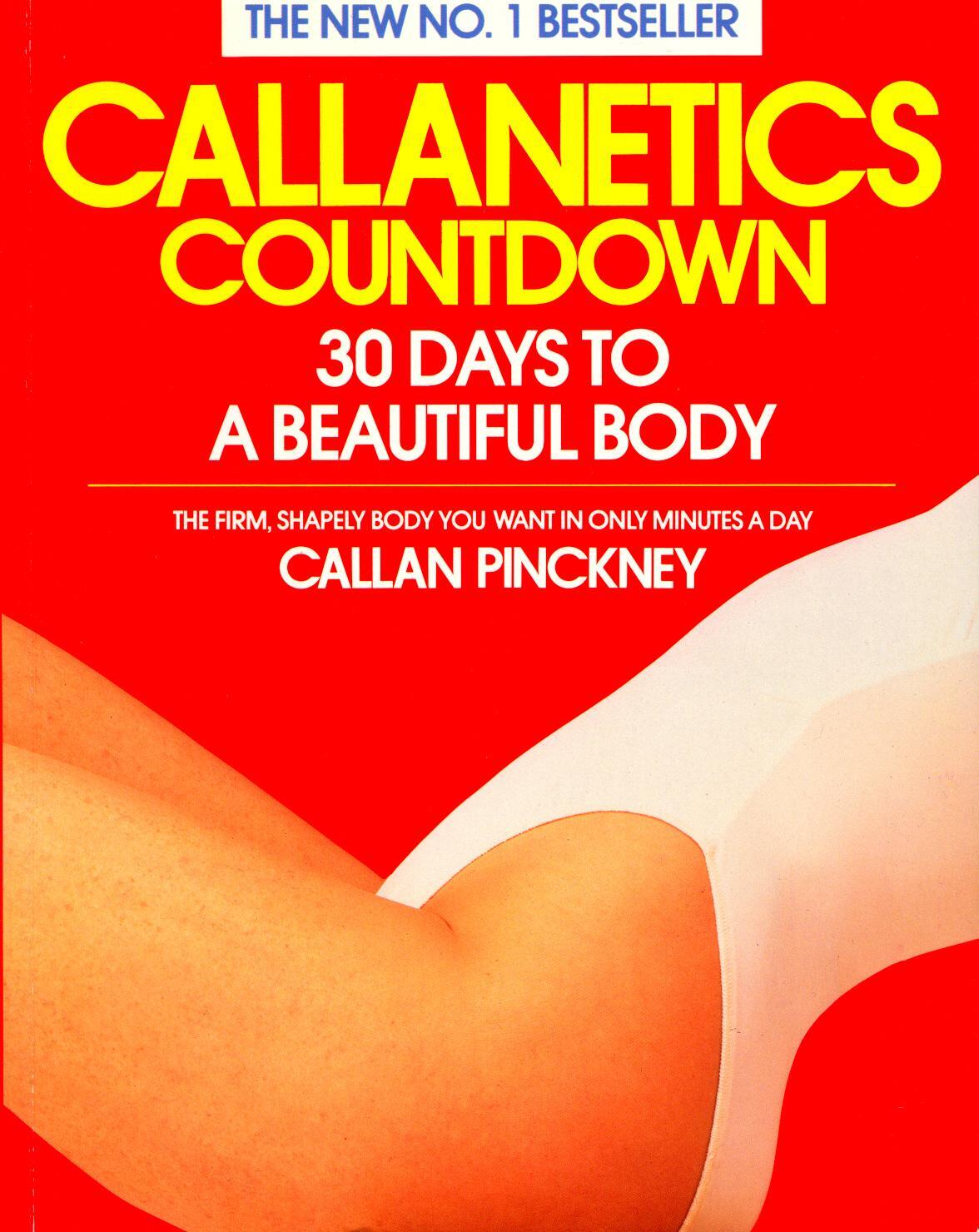 Cover: 9780099590637 | Callanetics Countdown | 30 Days to a Beautiful Body | Callan Pinckney