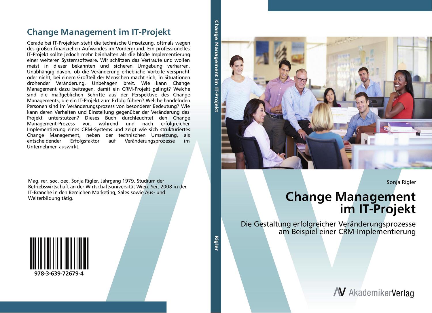 Cover: 9783639726794 | Change Management im IT-Projekt | Sonja Rigler | Taschenbuch | 128 S.