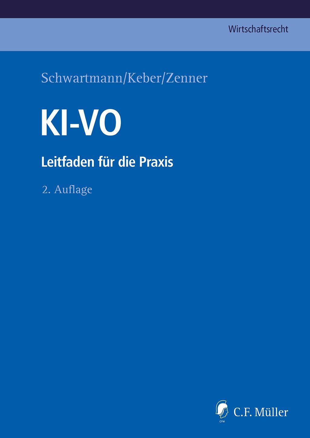 Cover: 9783811464544 | KI-VO | Leitfaden für die Praxis | Rolf Schwartmann (u. a.) | Buch