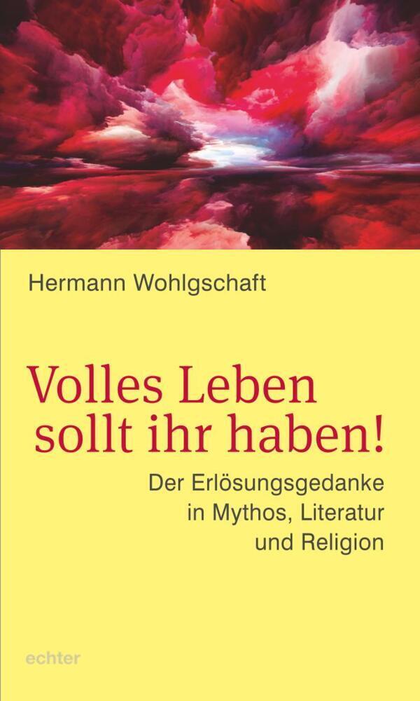 Cover: 9783429056643 | Volles Leben sollt ihr haben! | Hermann Wohlgschaft | Taschenbuch