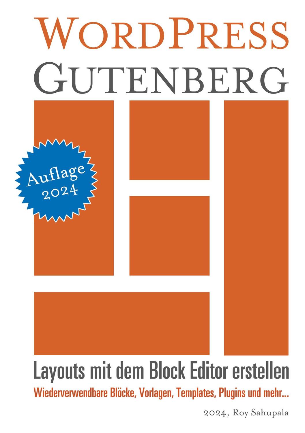 Cover: 9783758320323 | WordPress Gutenberg | Layouts mit dem Block Editor erstellen | Buch