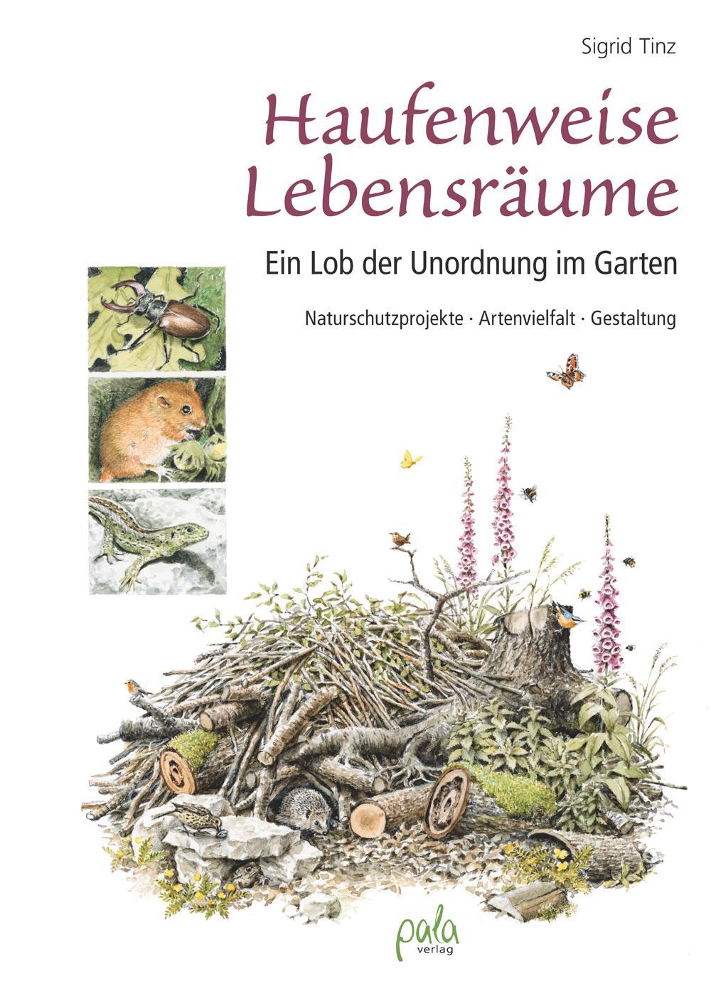 Cover: 9783895663895 | Haufenweise Lebensräume | Sigrid Tinz | Buch | 192 S. | Deutsch | 2019