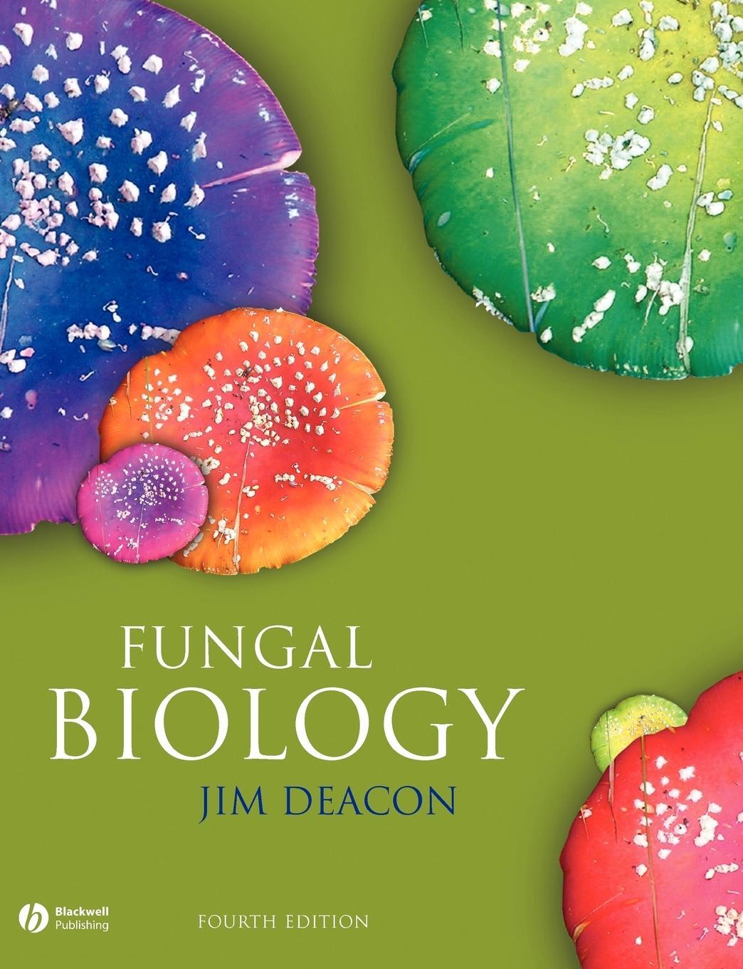 Cover: 9781405130660 | Fungal Biology 4e | Deacon | Taschenbuch | Paperback | Englisch | 2005