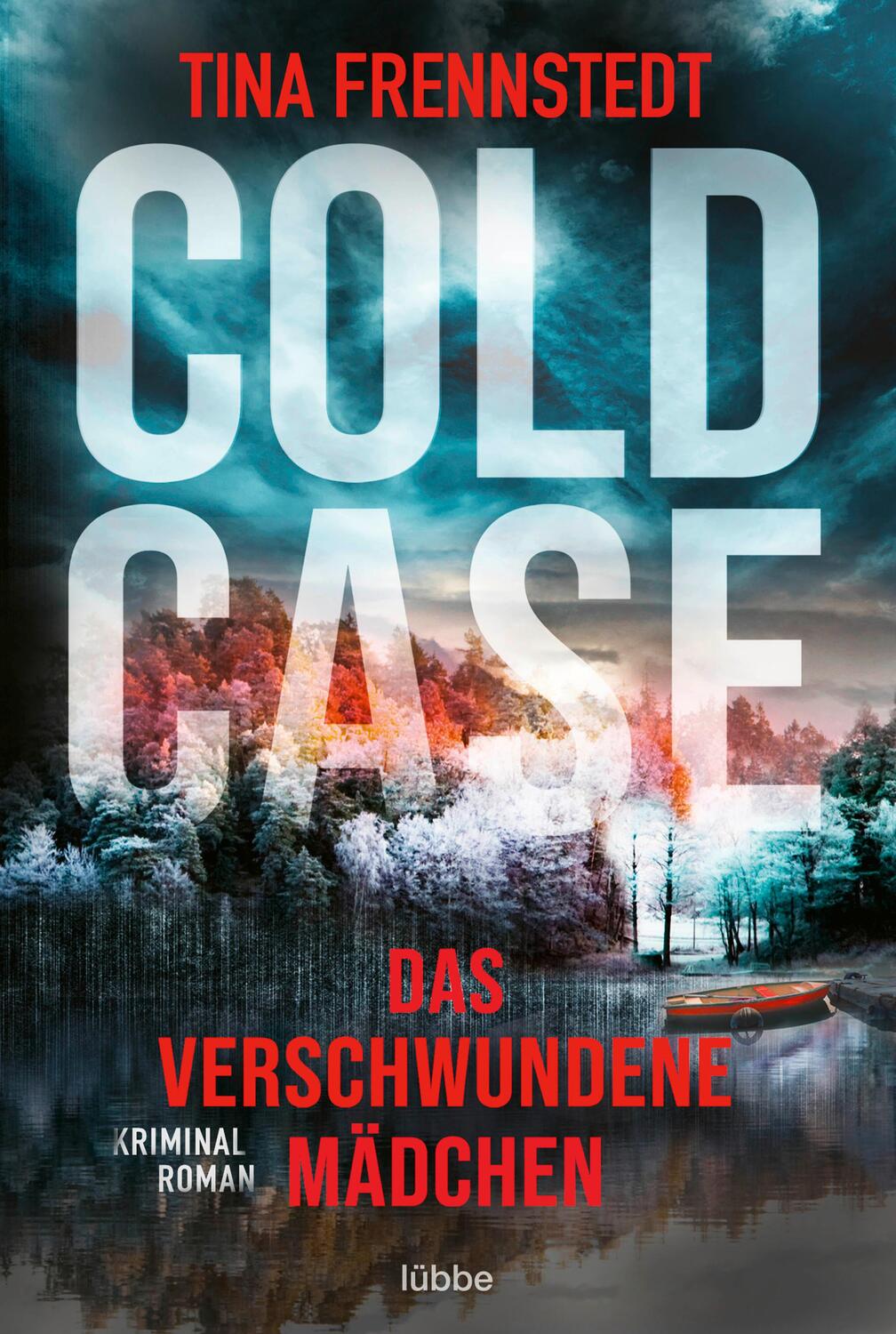 Cover: 9783404184033 | Cold Case - Das verschwundene Mädchen | Thriller | Tina Frennstedt