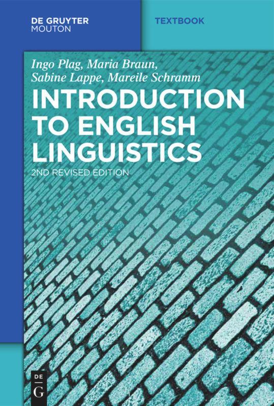 Cover: 9783110214086 | Introduction to English Linguistics | Ingo Plag (u. a.) | Buch | 2009