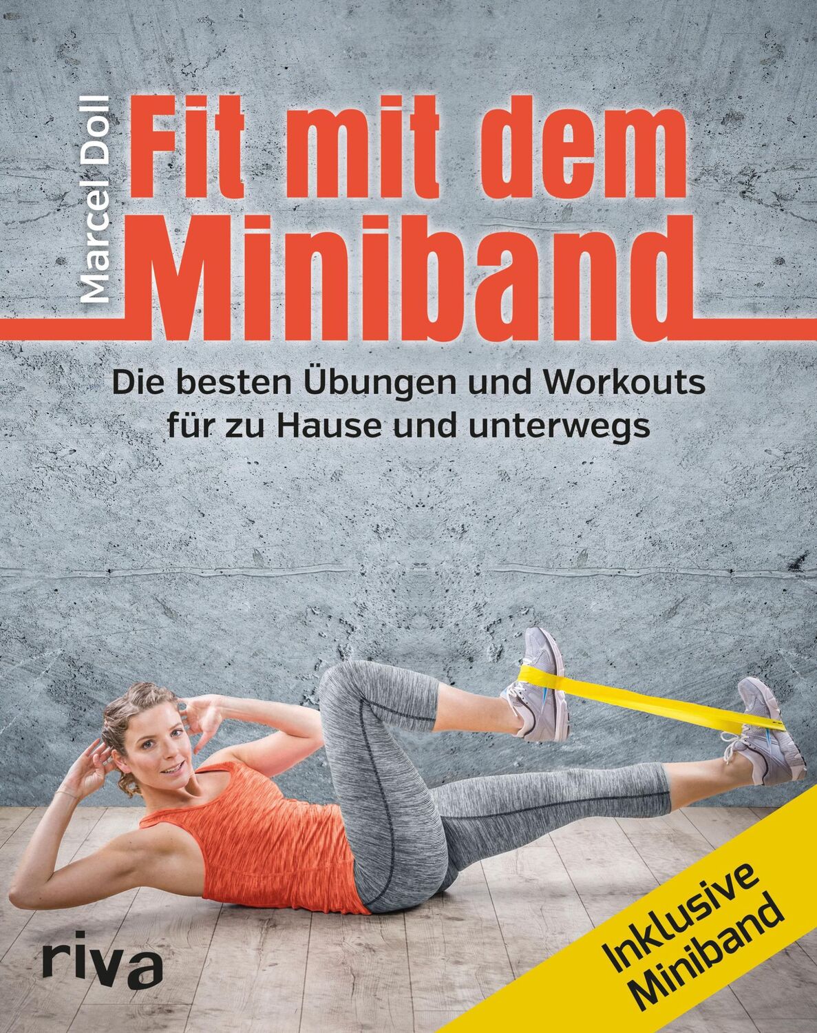 Cover: 9783868838190 | Fit mit dem Miniband | Marcel Doll | Taschenbuch | 192 S. | Deutsch