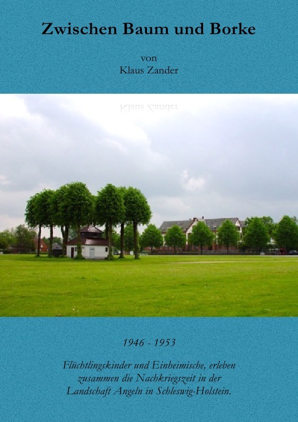 Cover: 9783737538046 | Zwischen Baum und Borke | Klaus Zander | Taschenbuch | epubli
