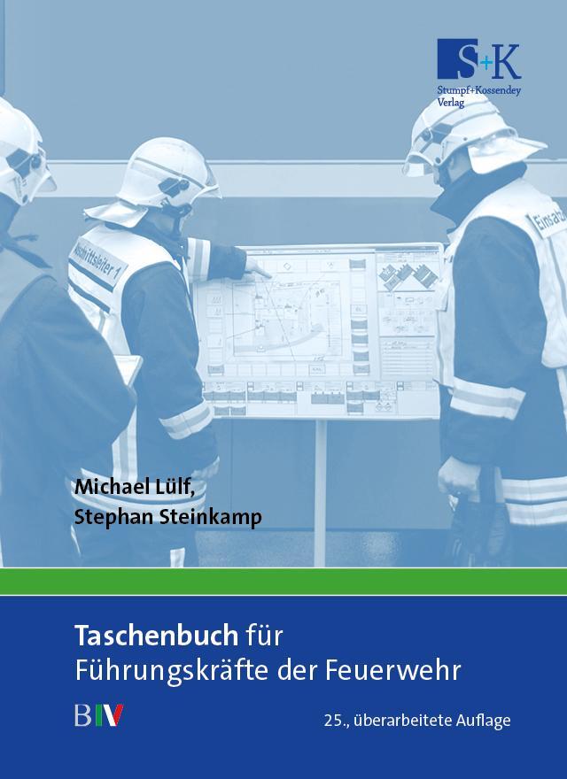Cover: 9783964610553 | Taschenbuch für Führungskräfte der Feuerwehr | B IV | Lülf (u. a.)