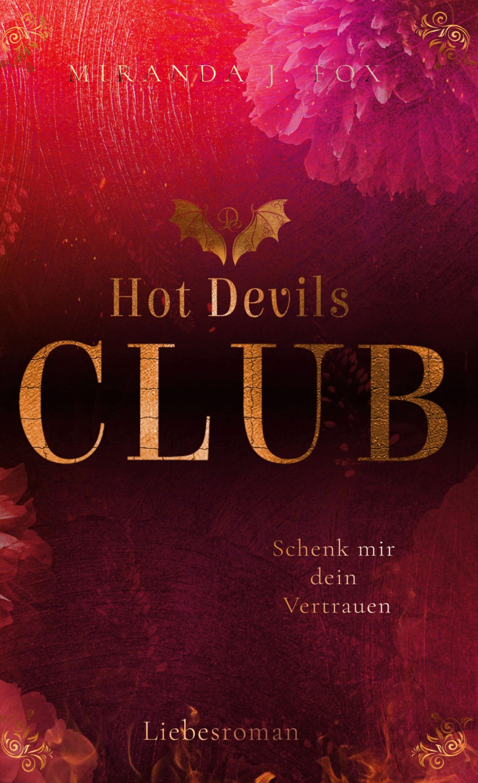 Cover: 9783756874040 | Hot Devils Club | Schenk mir dein Vertrauen | Miranda J. Fox | Buch