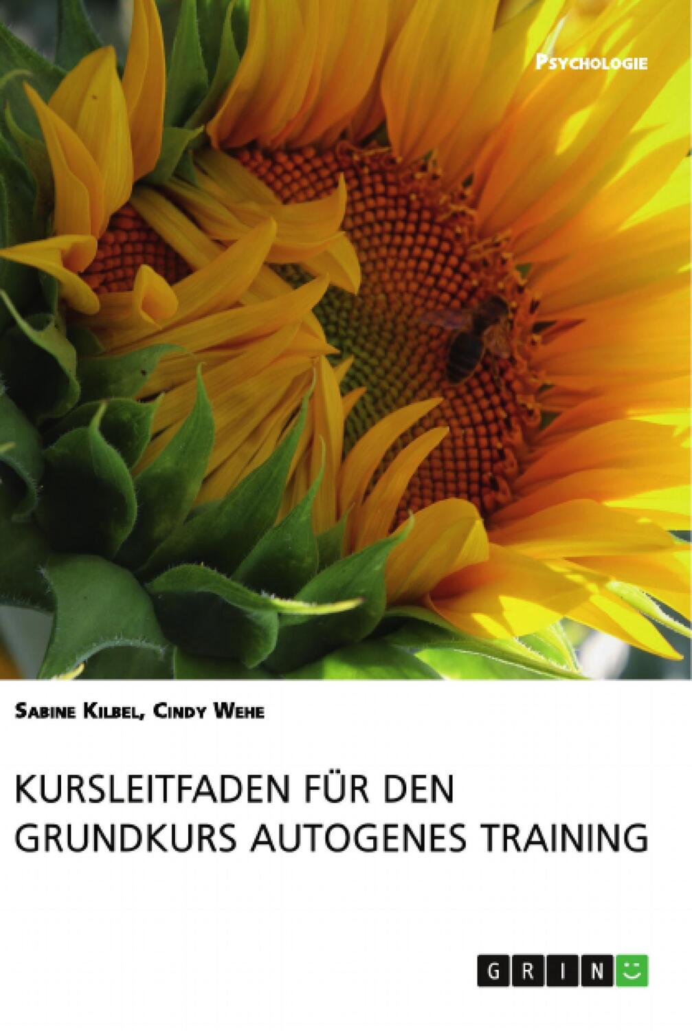 Cover: 9783668999138 | Kursleitfaden für den Grundkurs Autogenes Training | Cindy Wehe | Buch