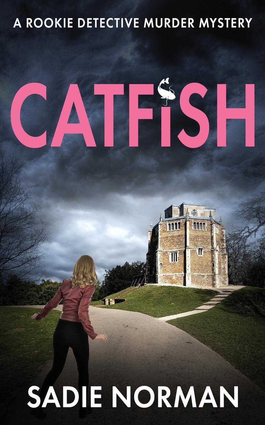 Cover: 9781804622292 | CATFISH | A rookie detective murder mystery | Sadie Norman | Buch