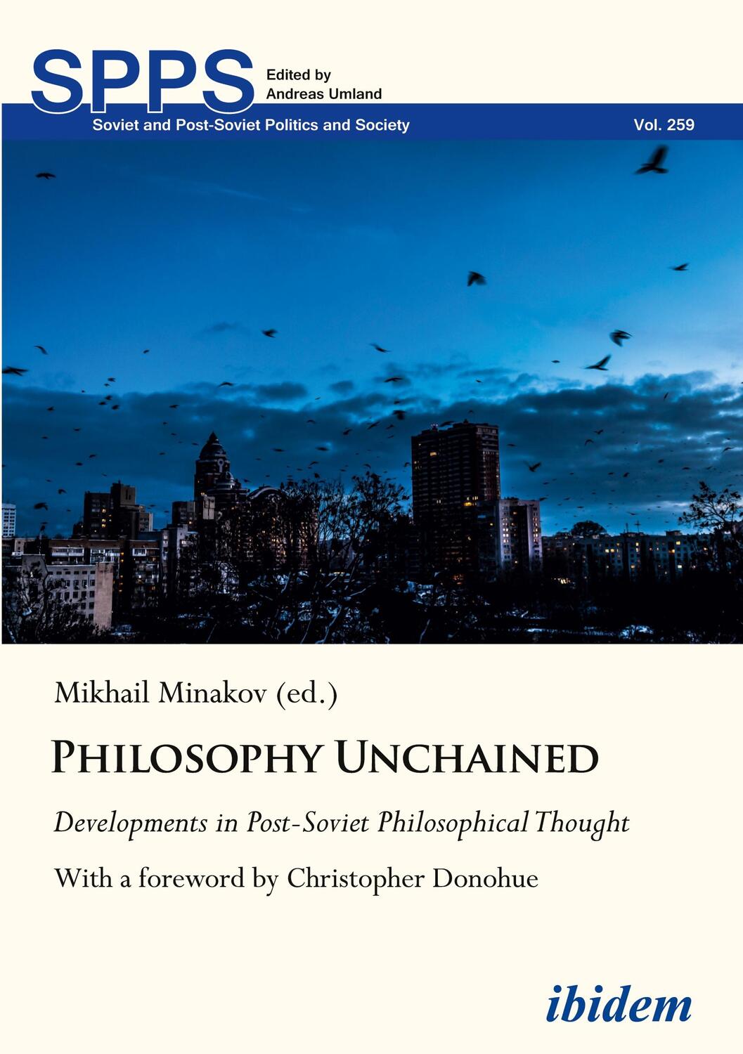 Cover: 9783838217680 | Philosophy Unchained | Mykhailo Minakov | Taschenbuch | Paperback
