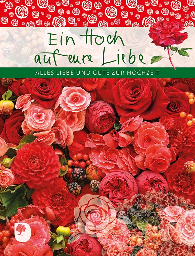 Cover: 9783869177885 | Ein Hoch auf eure Liebe | Alles Liebe und Gute zur Hochzeit | 20 S.