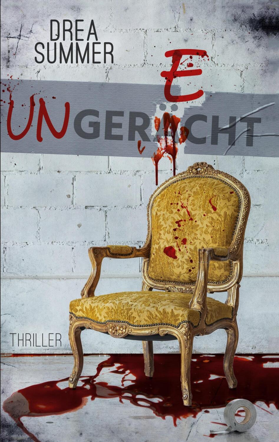 Cover: 9783749429387 | Ungerecht | Drea Summer | Taschenbuch | Books on Demand