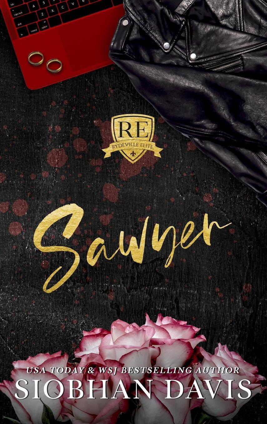 Cover: 9781959285359 | Sawyer | Hardcover | Siobhan Davis | Buch | Rydeville Elite | Englisch