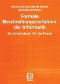 Cover: 9783519026433 | Formale Beschreibungsverfahren der Informatik | Helmut Eirund (u. a.)